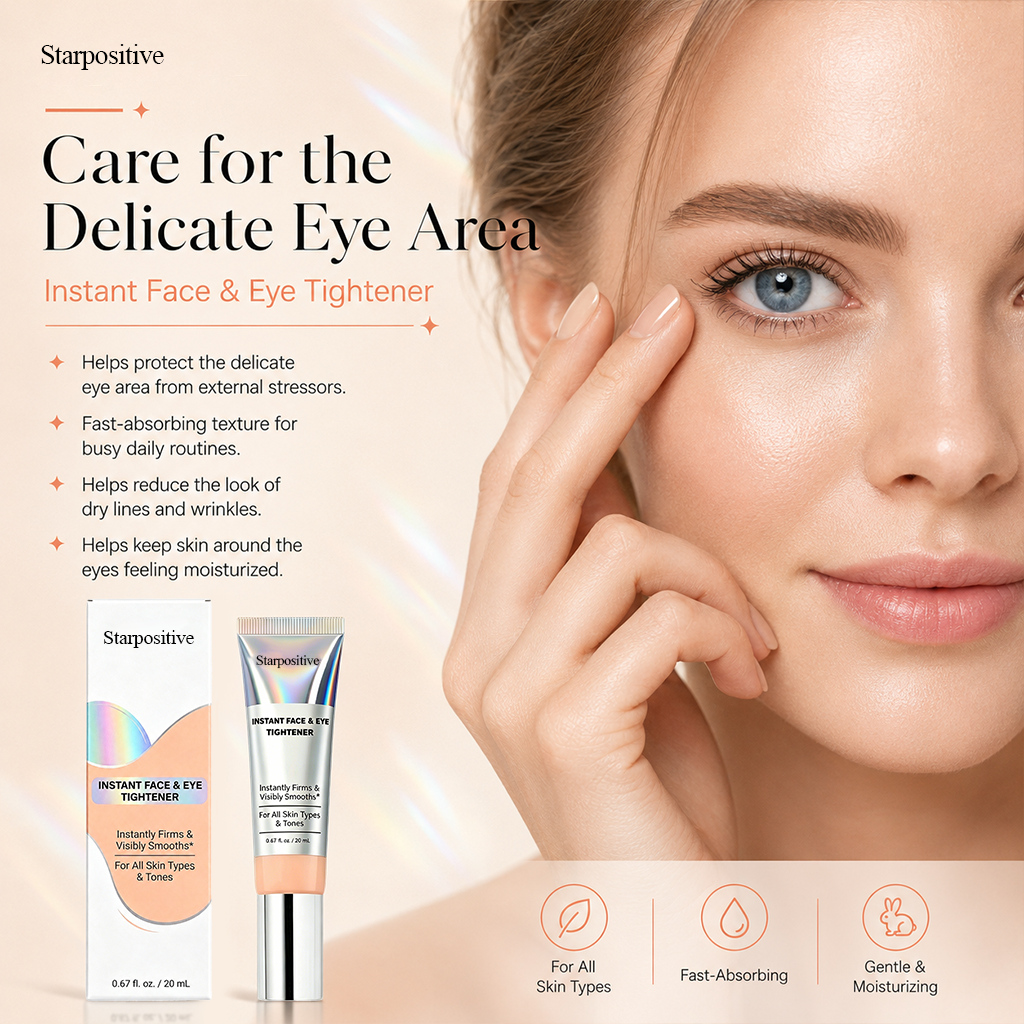 Starpositive™ Instant Eye Tightener – Smoother-Looking Bags & Fine Lines in Minutes