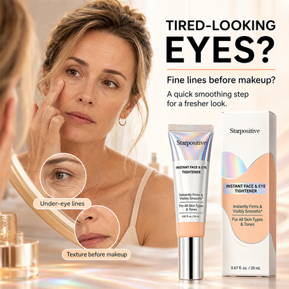 Starpositive™ Instant Eye Tightener – Smoother-Looking Bags & Fine Lines in Minutes