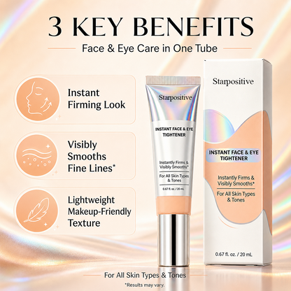 Starpositive™ Instant Eye Tightener – Smoother-Looking Bags & Fine Lines in Minutes
